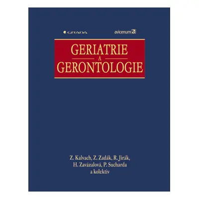 E-kniha: Geriatrie a gerontologie od Kalvach Zdeněk