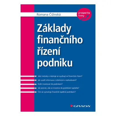 E-kniha: Základy finančního řízení podniku od Čižinská Romana