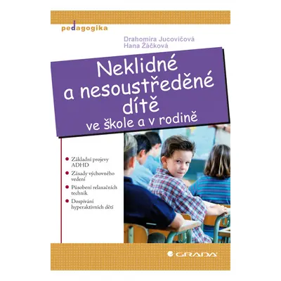 E-kniha: Neklidné a nesoustředěné dítě od Jucovičová Drahomíra