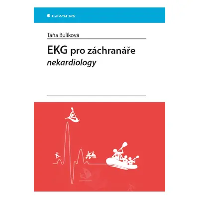 E-kniha: EKG pro záchranáře nekardiology od Bulíková Táňa