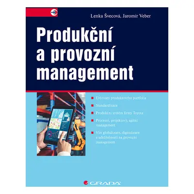 Kniha: Produkční a provozní management od Švecová Lenka