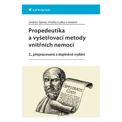 E-kniha: Propedeutika a vyšetřovací metody vnitřních nemocí od Špinar Jindřich