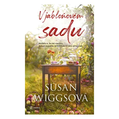 Kniha: V jabloňovém sadu od Wiggsová Susan