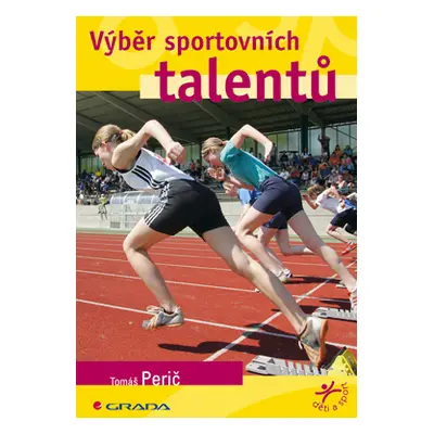 E-kniha: Výběr sportovních talentů od Perič Tomáš