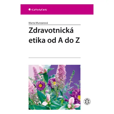 E-kniha: Zdravotnická etika od A do Z od Munzarová Marta