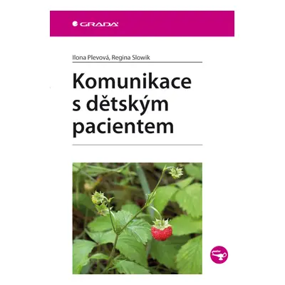 E-kniha: Komunikace s dětským pacientem od Plevová Ilona