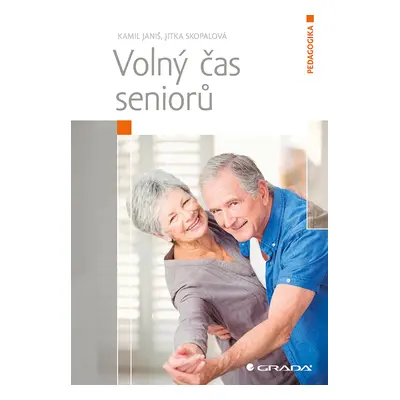 E-kniha: Volný čas seniorů od Janiš Kamil