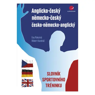 E-kniha: Anglicko-český/německo-český/česko-německo-anglický slovník sportovního tréninku od Pok