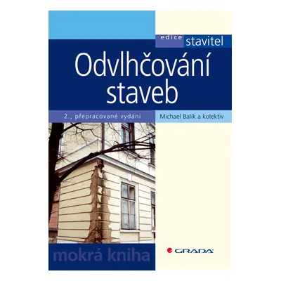 E-kniha: Odvlhčování staveb od Balík Michael