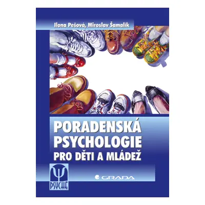 E-kniha: Poradenská psychologie pro děti a mládež od Pešová Ilona