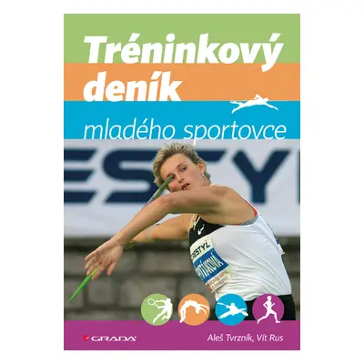 Kniha: Tréninkový deník mladého sportovce od Tvrzník Aleš