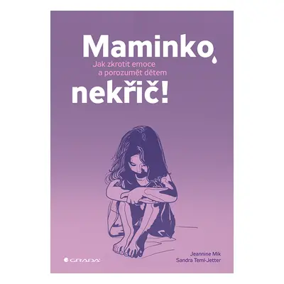 E-kniha: Maminko, nekřič! od Mik Jeannine