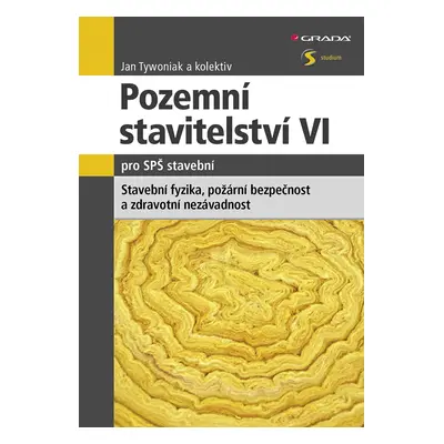 Kniha: Pozemní stavitelství VI pro SPŠ stavební od Tywoniak Jan