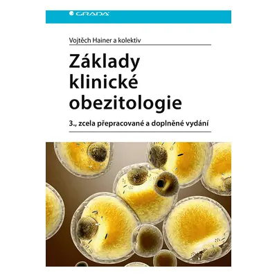 Kniha: Základy klinické obezitologie od Hainer Vojtěch