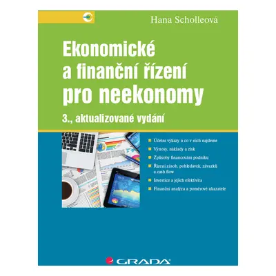 Kniha: Ekonomické a finanční řízení pro neekonomy od Scholleová Hana