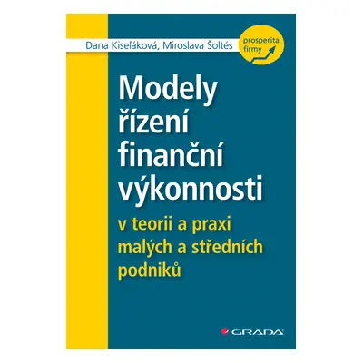 Kniha: Modely řízení finanční výkonnosti od Kiseľáková Dana