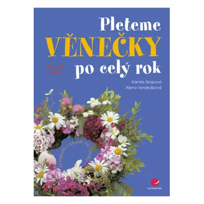 E-kniha: Pleteme věnečky po celý rok od Skopová Kamila