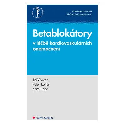 E-kniha: Betablokátory v léčbě kardiovaskulárních onemocnění od Vítovec Jiří