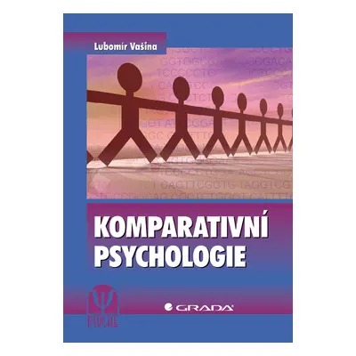 E-kniha: Komparativní psychologie od Vašina Lubomír