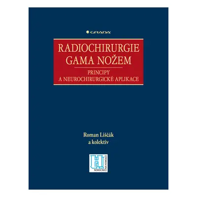 E-kniha: Radiochirurgie gama nožem od Liščák Roman