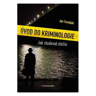 E-kniha: Úvod do kriminologie od Tomášek Jan