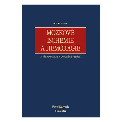 E-kniha: Mozkové ischemie a hemoragie od Kalvach Pavel