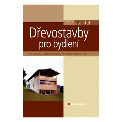 E-kniha: Dřevostavby pro bydlení od Vaverka Jiří