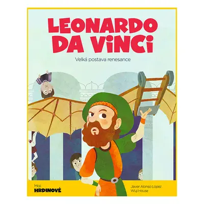 Kniha: Leonardo da Vinci od López Javier Alonso