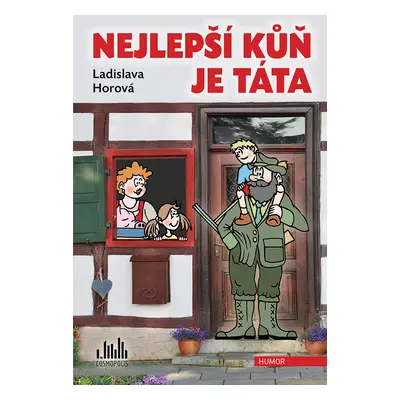 E-kniha: Nejlepší kůň je táta od Horová Ladislava