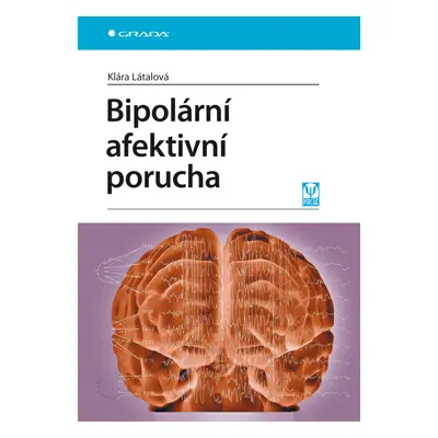 E-kniha: Bipolární afektivní porucha od Látalová Klára