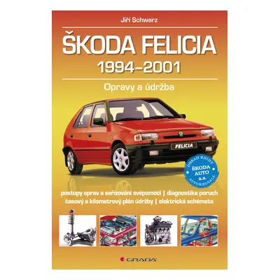 E-kniha: Škoda Felicia 1994-2001 od Schwarz Jiří