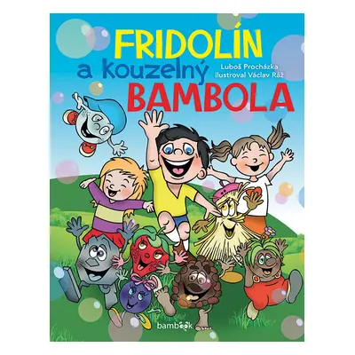 E-kniha: Fridolín a kouzelný Bambola od Ráž Václav