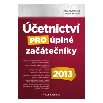 E-kniha: Účetnictví pro úplné začátečníky 2013 od Rubáková Věra