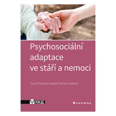 E-kniha: Psychosociální adaptace ve stáří a nemoci od Ptáčková Hana