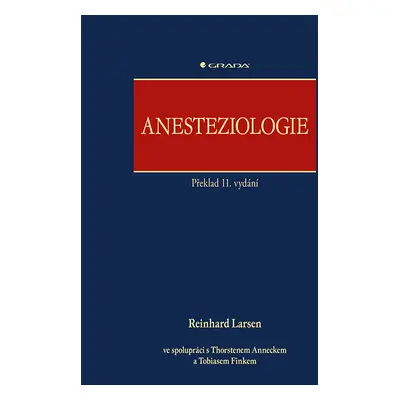 Kniha: Anesteziologie od Larsen Reinhard