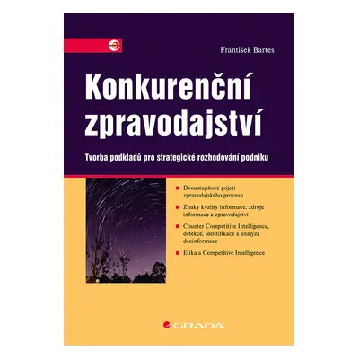 Kniha: Konkurenční zpravodajství od Bartes František