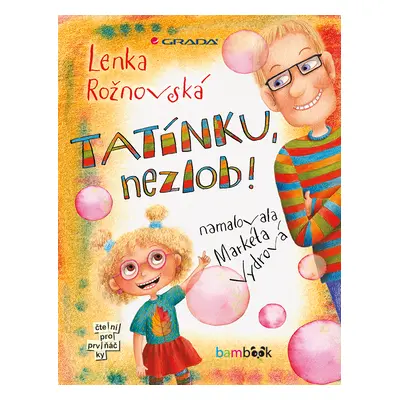 E-kniha: Tatínku, nezlob! od Rožnovská Lenka