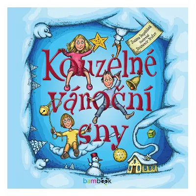 Kniha: Kouzelné vánoční sny od Pospíšilová Zuzana