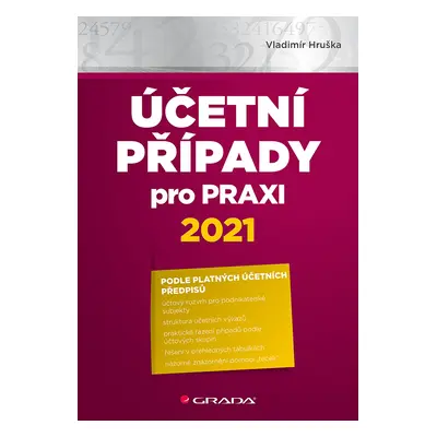 E-kniha: Účetní případy pro praxi 2021 od Hruška Vladimír