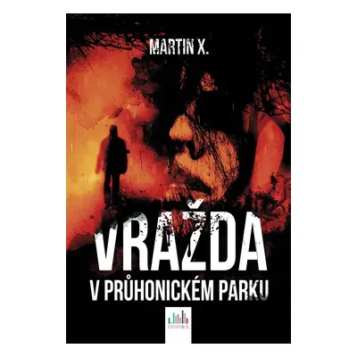 E-kniha: Vražda v Průhonickém parku od X. Martin