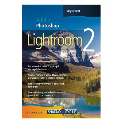 E-kniha: Adobe Photoshop Lightroom 2 od Král Mojmír