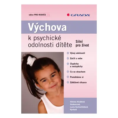 E-kniha: Výchova k psychické odolnosti dítěte od Horáková Hoskovcová Simona