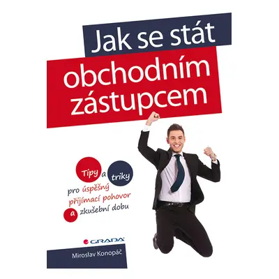 E-kniha: Jak se stát obchodním zástupcem od Konopáč Miroslav