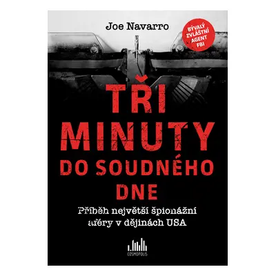 Kniha: Tři minuty do soudného dne od Navarro Joe