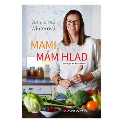 E-kniha: Mami, mám hlad od Šmíd Winterová Jana