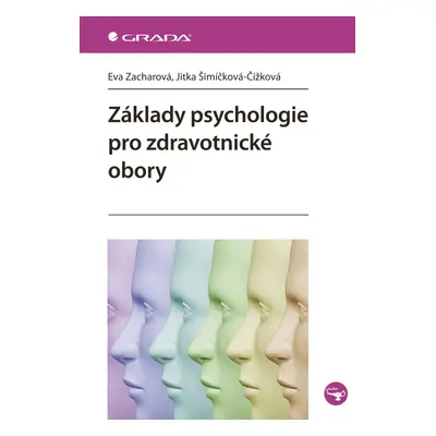 E-kniha: Základy psychologie pro zdravotnické obory od Zacharová Eva