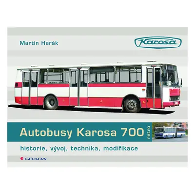 E-kniha: Autobusy Karosa 700 od Harák Martin