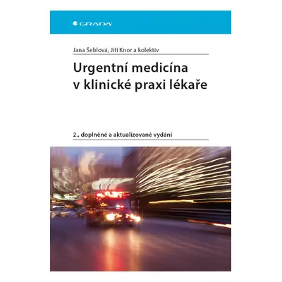 E-kniha: Urgentní medicína v klinické praxi lékaře od Šeblová Jana