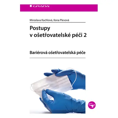 E-kniha: Postupy v ošetřovatelské péči 2 od Kachlová Miroslava