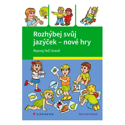 E-kniha: Rozhýbej svůj jazýček – nové hry od Kotová Marcela